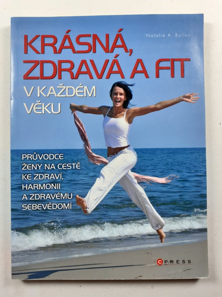Levně Krásná, zdravá a fit v každém věku