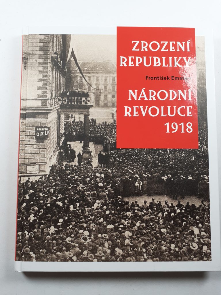 Levně Zrození republiky – Národní revoluce 1918