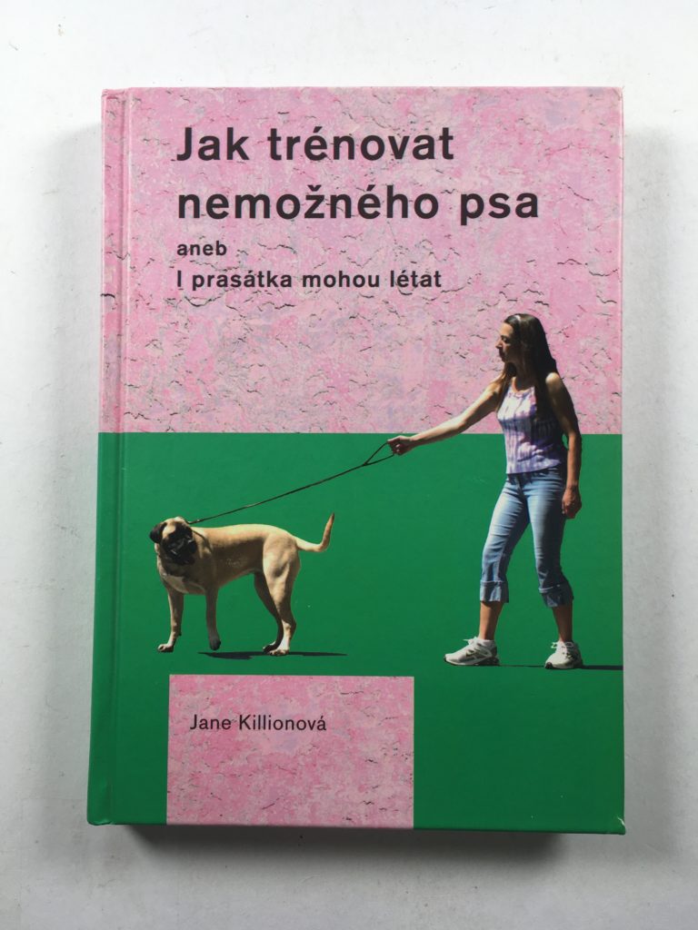 Levně Jak trénovat nemožného psa
