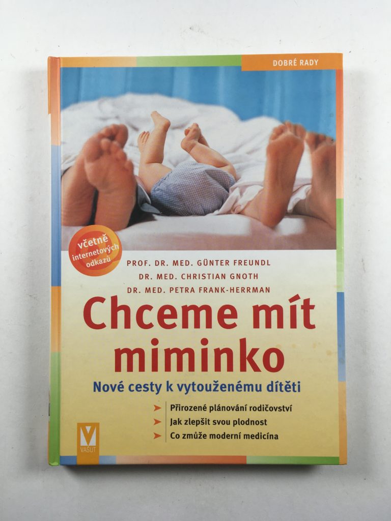 Levně Chceme mít miminko - Nové cesty k vytouženému dítěti