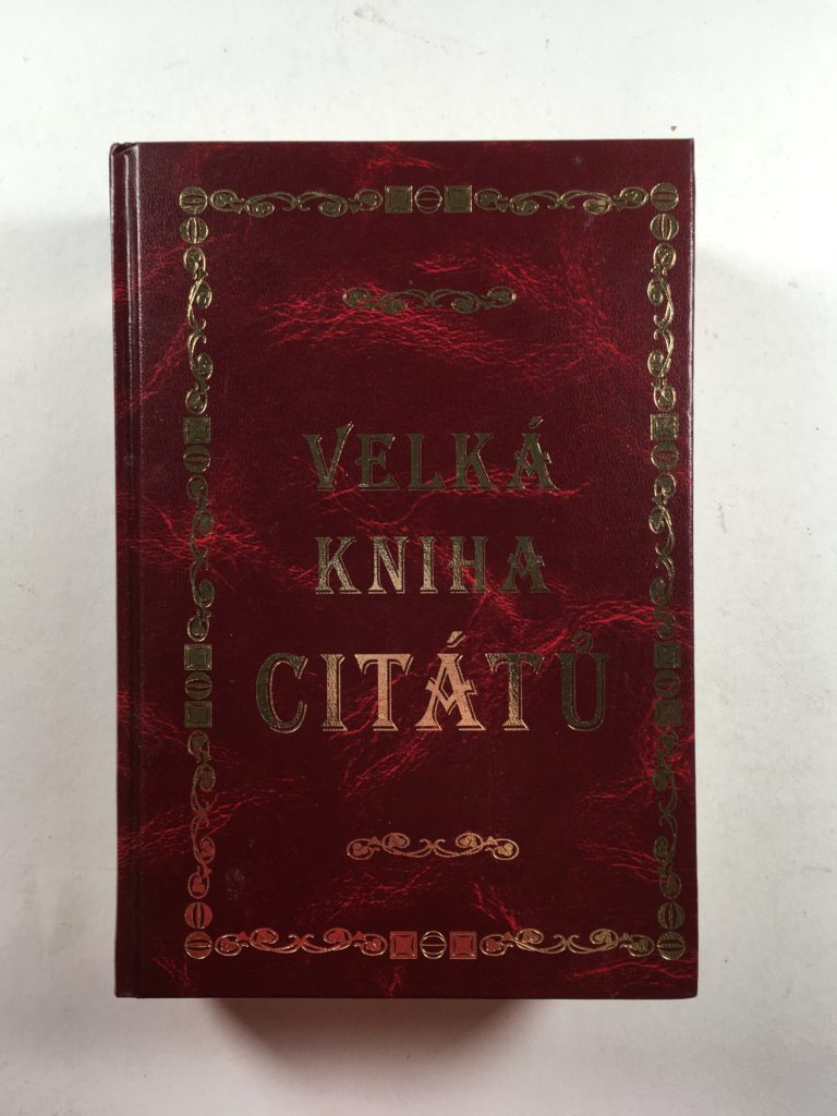 Levně Velká kniha citátů Pevná (2005)