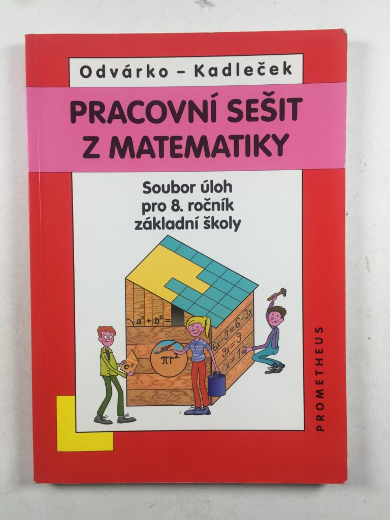 Levně Matematika pro 8. roč. ZŠ - Pracovní sešit, sbírka úloh 3. vydání