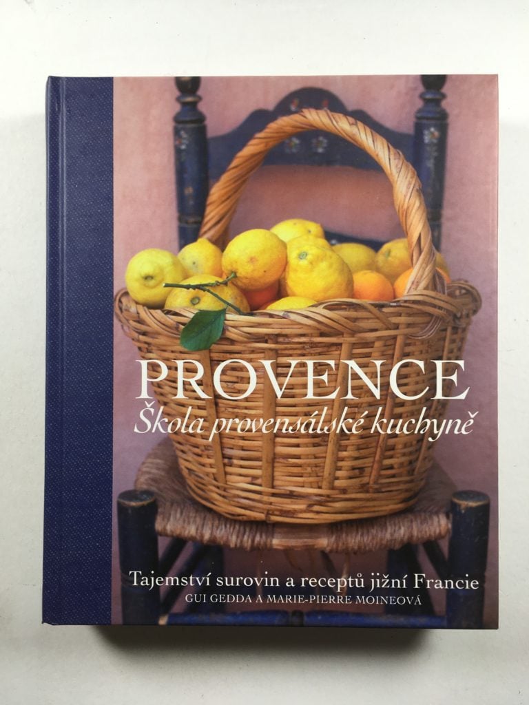 Levně Provence – Škola provensálské kuchyně Pevná (2009)