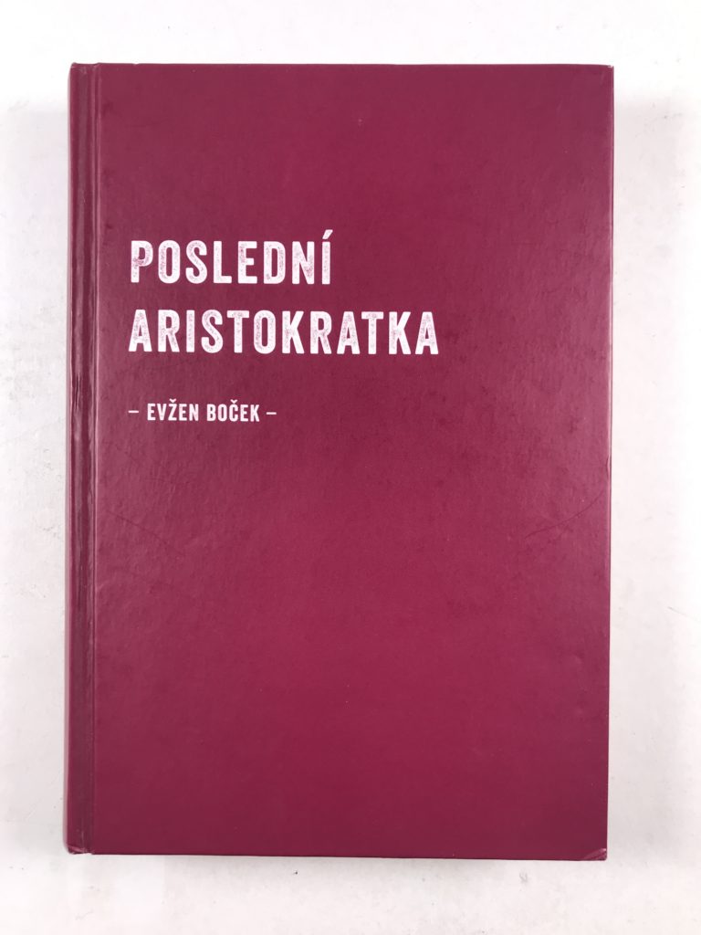 Levně Poslední aristokratka Bez obalu