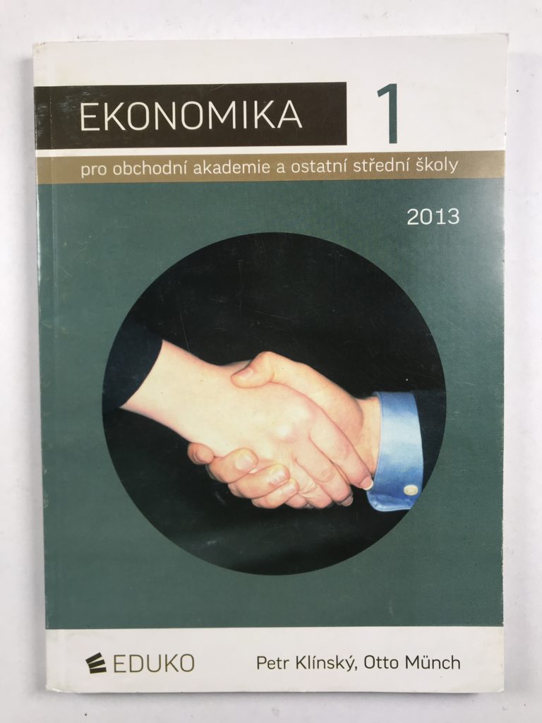 Levně Ekonomika 1 pro obchodní akademie a ostatní střední školy Měkká (2013)