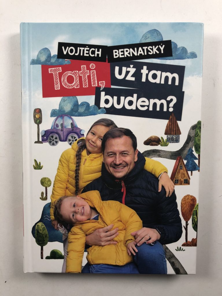 Levně Tati, už tam budem?