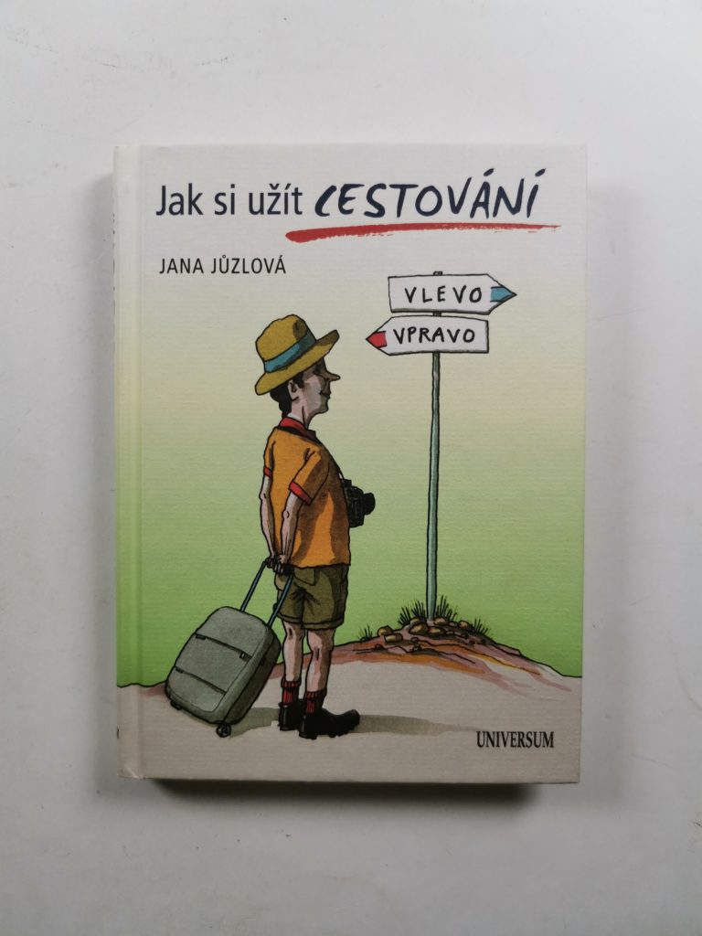 Jak si užít cestování
