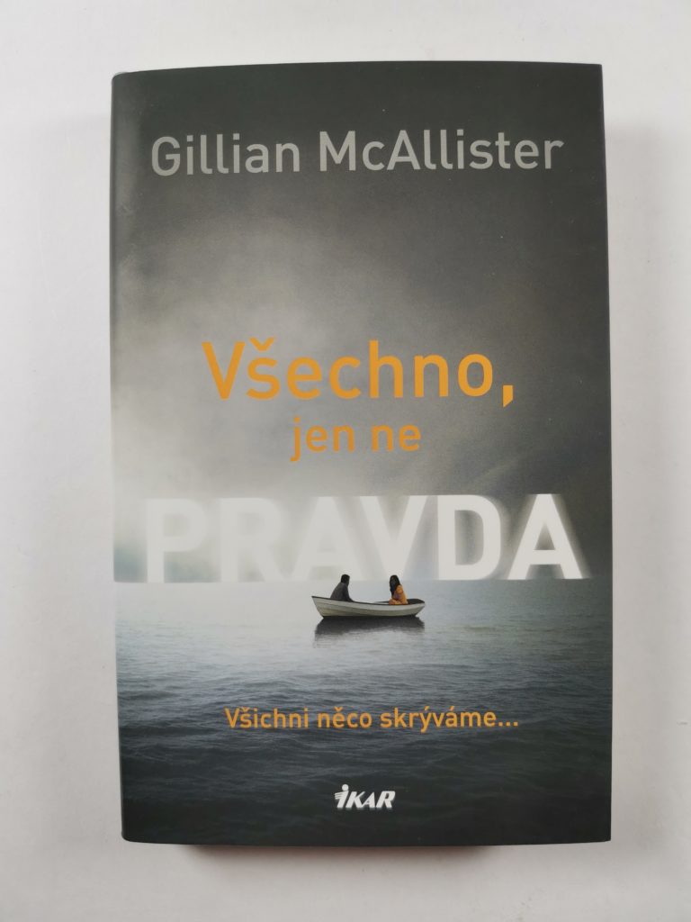 Všechno, jen ne pravda