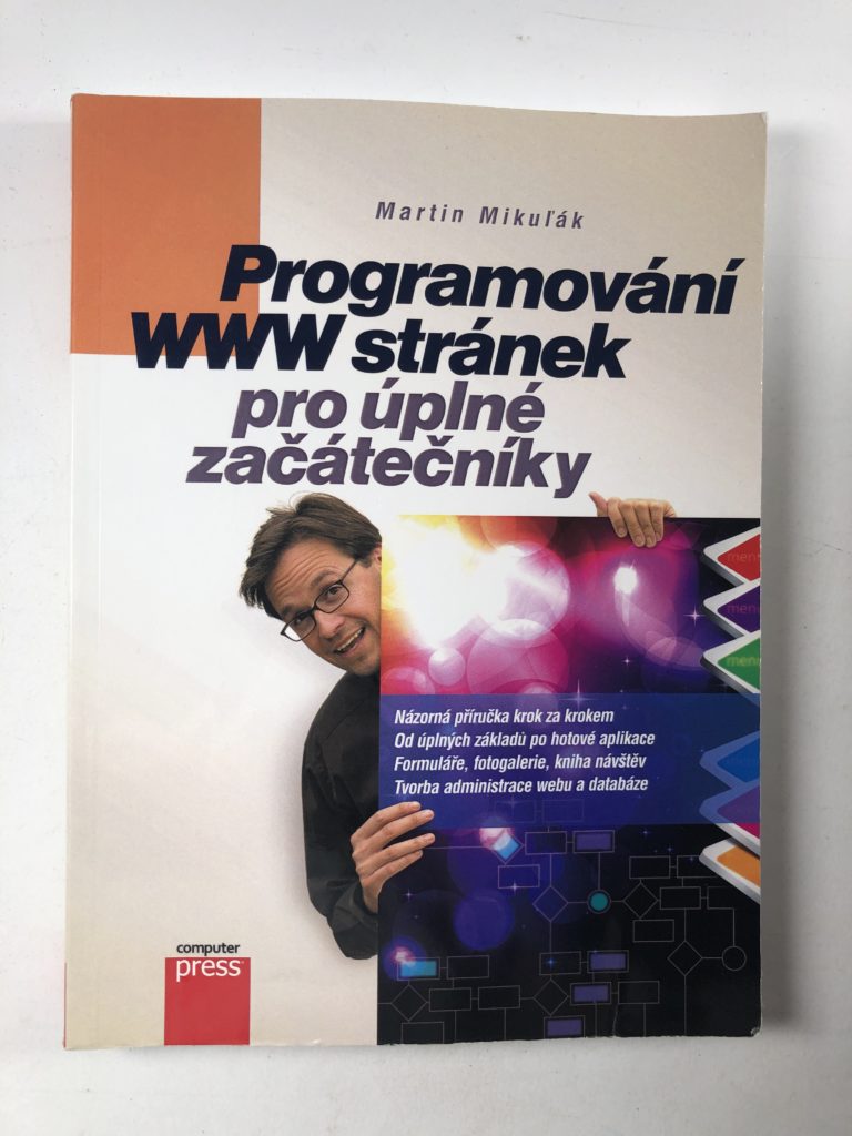 Programování WWW stránek pro úplné začátečníky Měkká