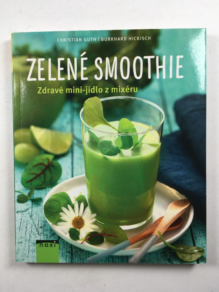 Levně Zelené smoothie - Zdravé mini-jídlo z mixéru