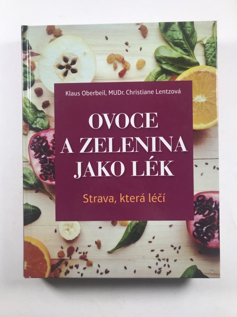 Ovoce a zelenina jako lék Měkká 2014