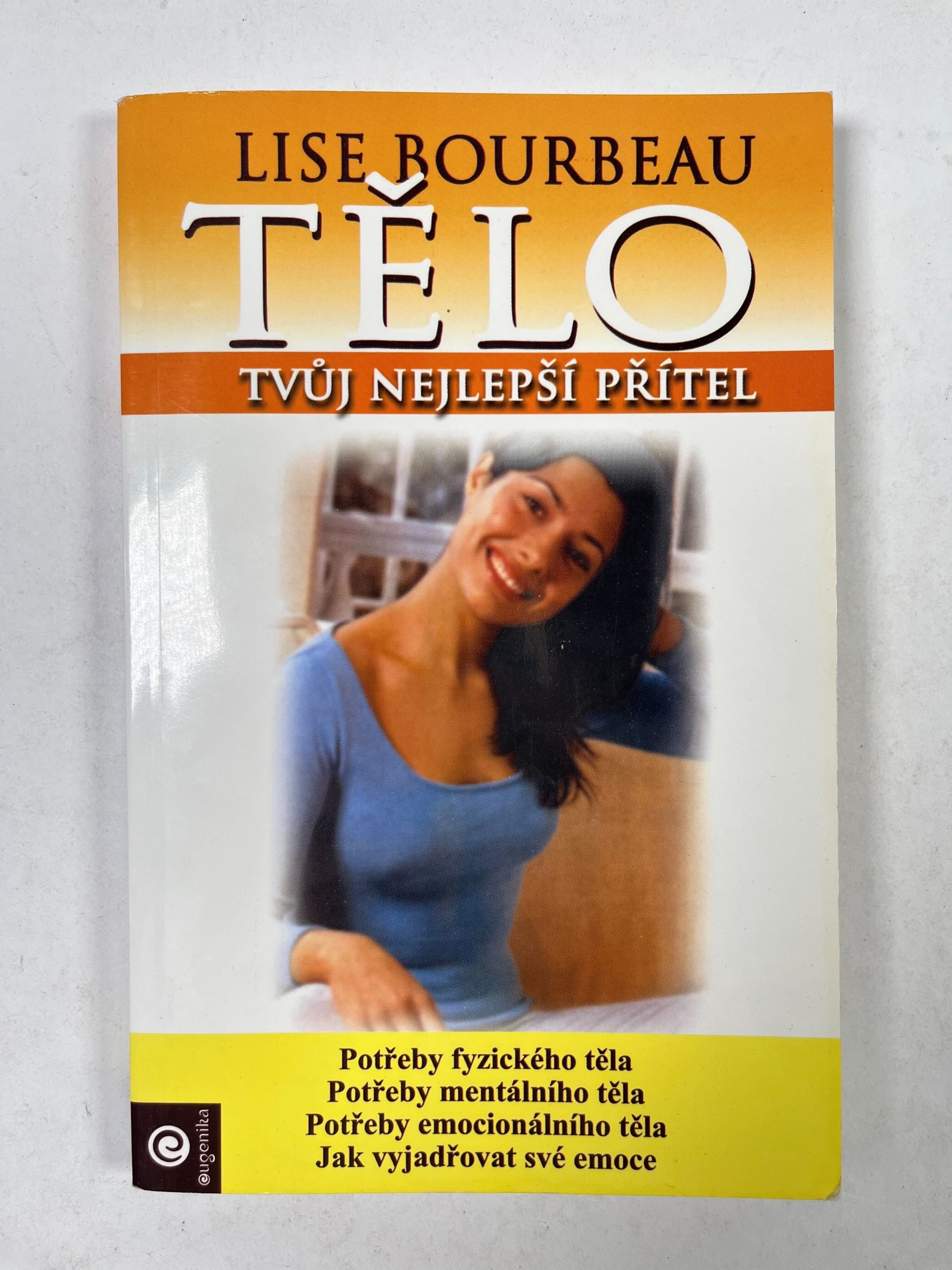 Levně Tělo - tvůj nejlepší přítel