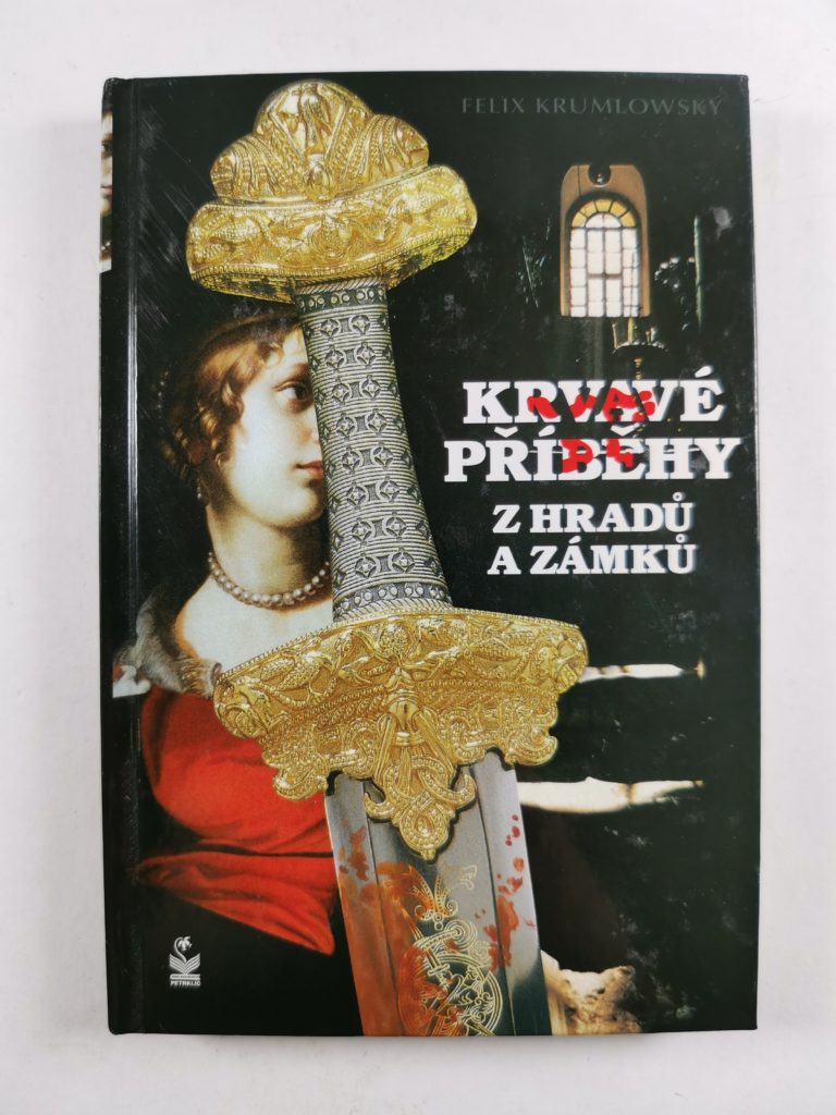 Levně Krvavé příběhy z hradů a zámků Pevná (2013)