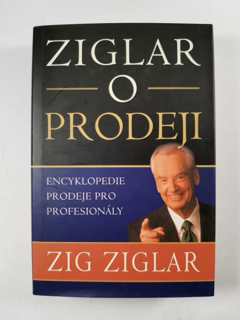 Ziglar o prodeji - Encyklopedie prodeje pro profesionály