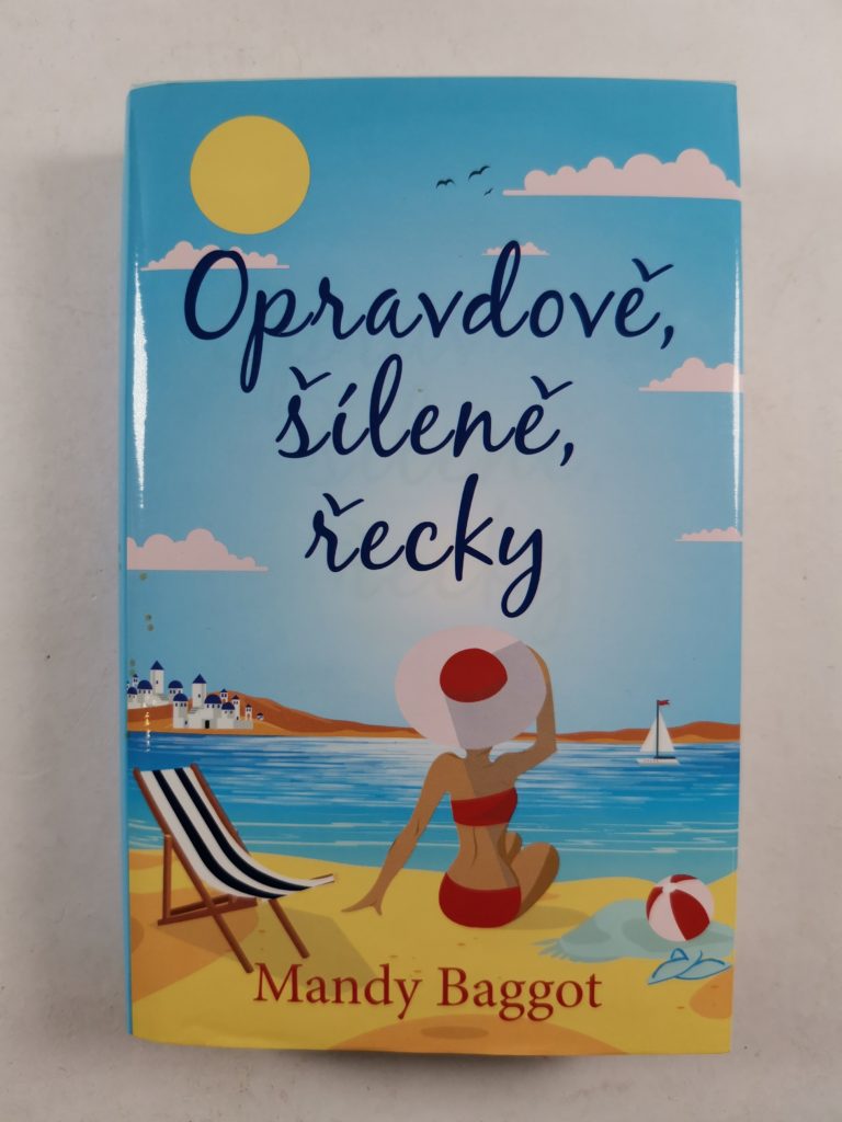 Opravdově, šíleně, řecky