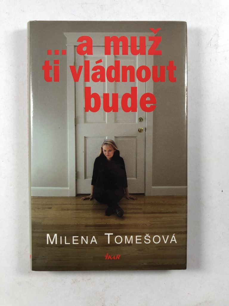 ... a muž ti vládnout bude