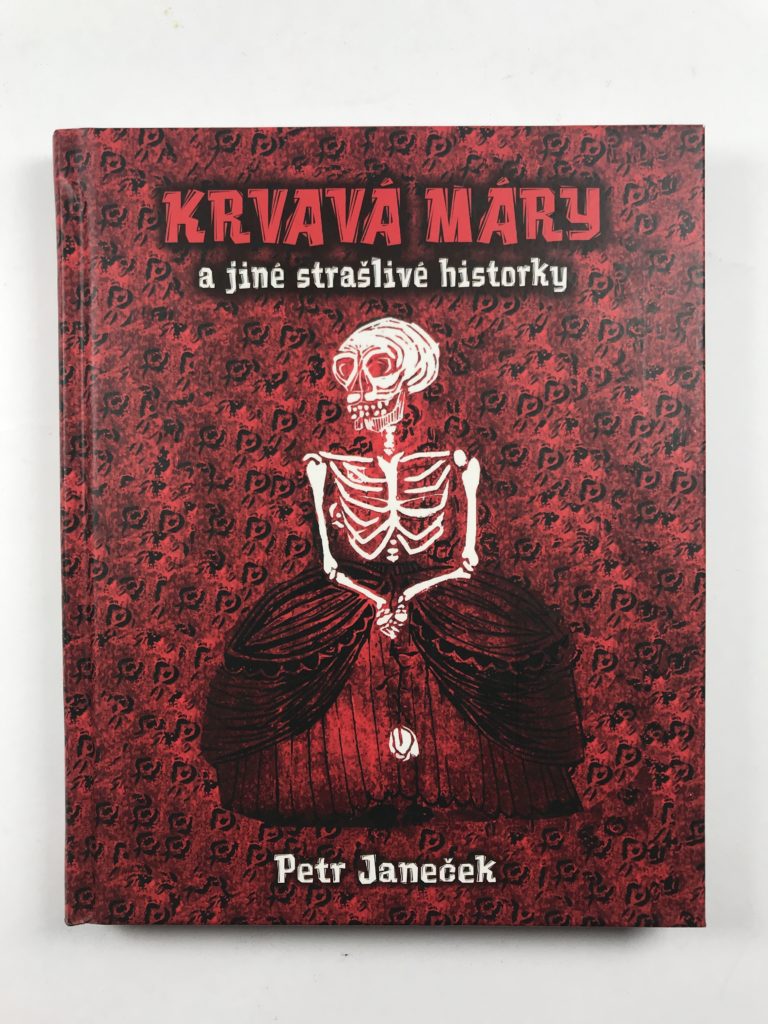 Krvavá Máry a jiné strašlivé historky
