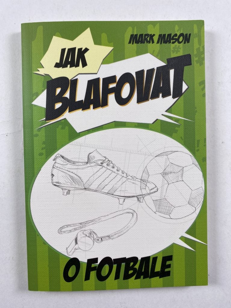 Jak blafovat o fotbale