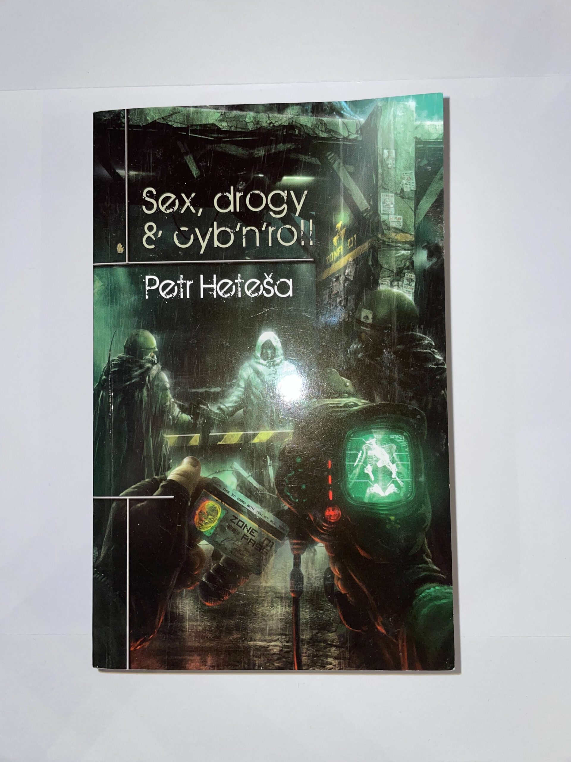 Sex, drogy &amp; cyb´n´roll