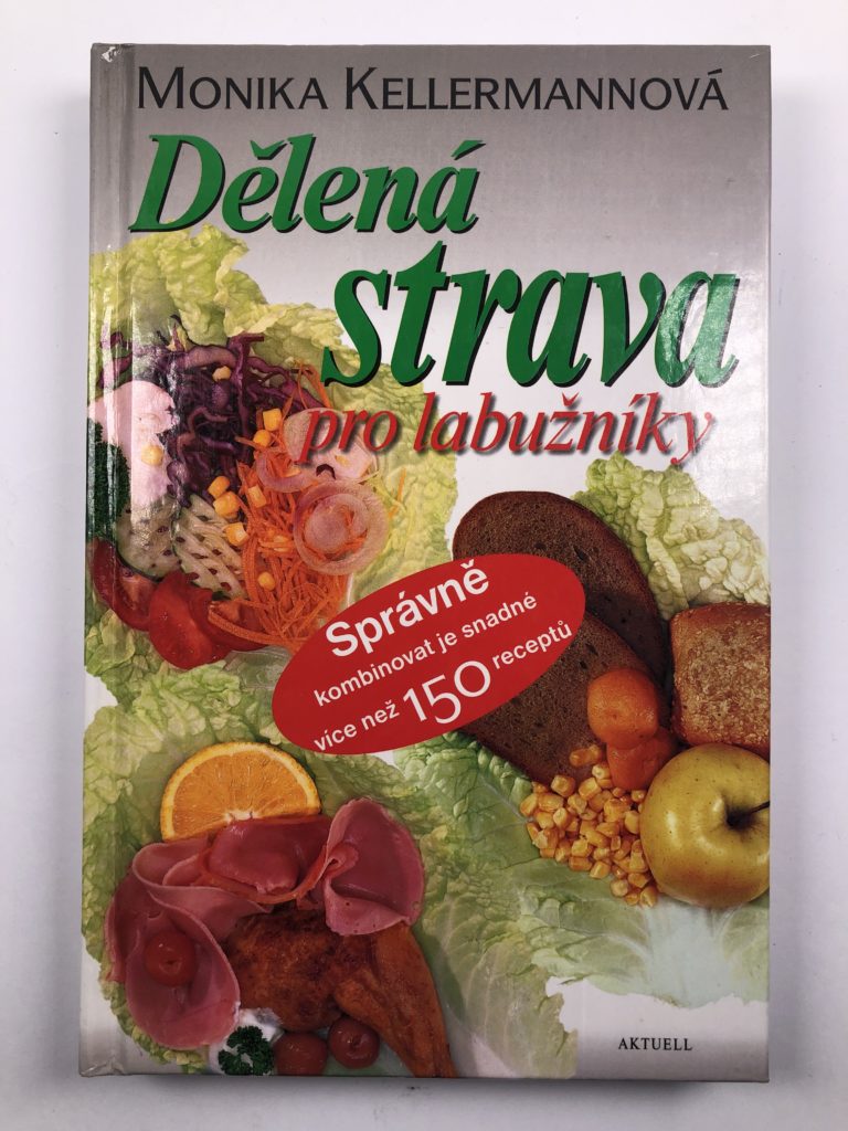 Levně Dělená strava pro labužníky