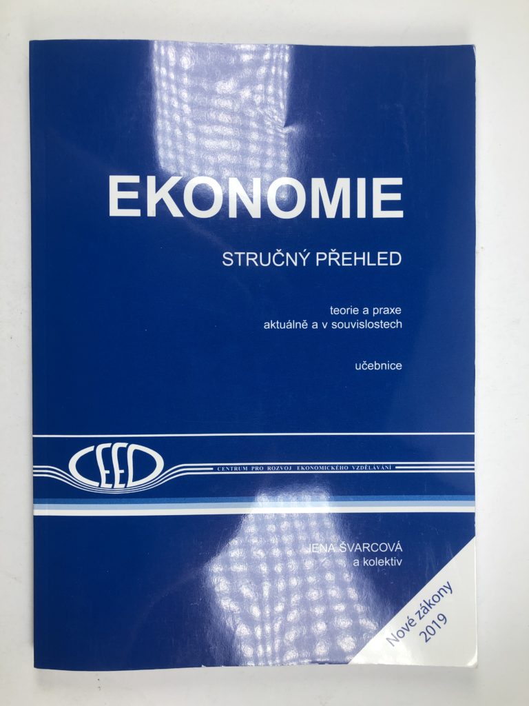 Levně Ekonomie – stručný přehled – teorie a praxe aktuálně a v souvislostech Měkká (2019)