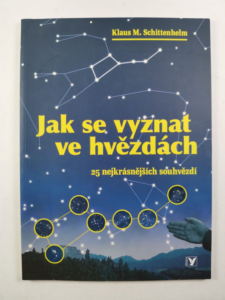 Levně Jak se vyznat ve hvězdách: 25 nejkrásnějších souhvězdí