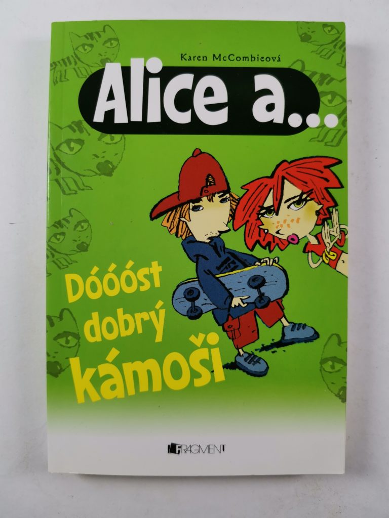 Levně Alice a... Dóóóst dobrý kámoši Měkká (zelená)