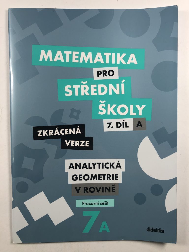 Levně Matematika pro střední školy 7.díl Zkrácená verze