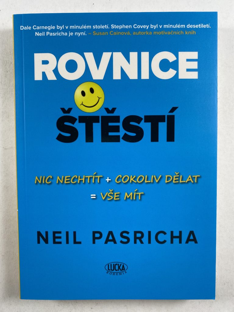 Rovnice štěstí - Nic nechtít + cokoliv dělat = vše mít