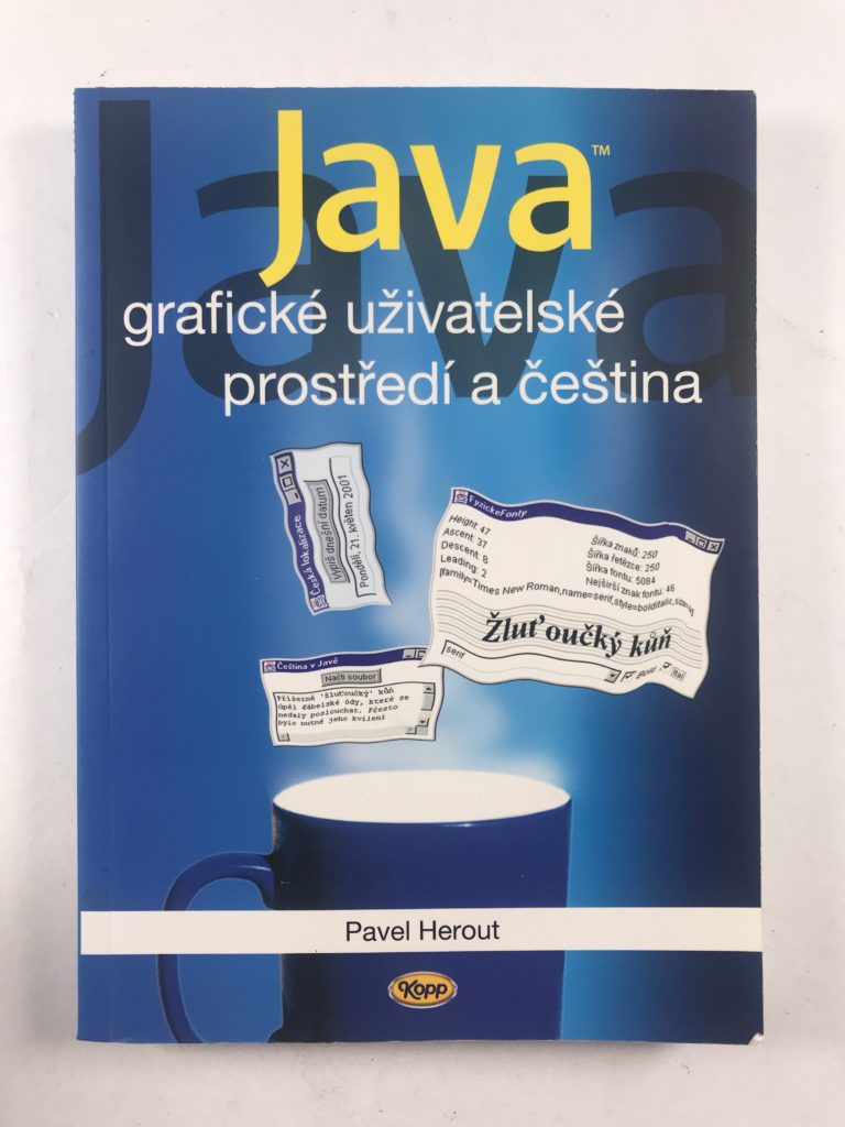 Levně Java - grafické uživatelské prostředí a čeština Měkká (2007)