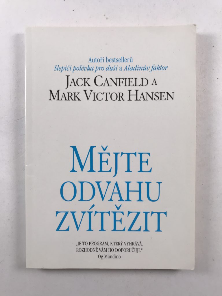 Mějte odvahu zvítězit Měkká