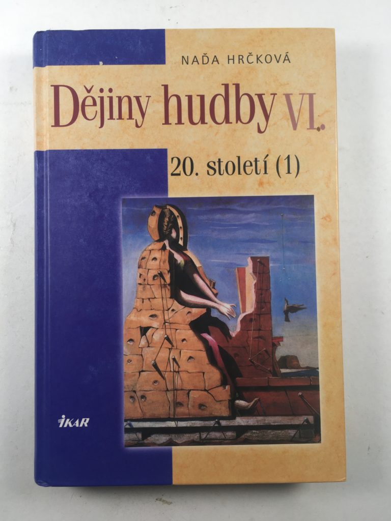 Levně Dějiny hudby VI. - Hudba 20. století (1)