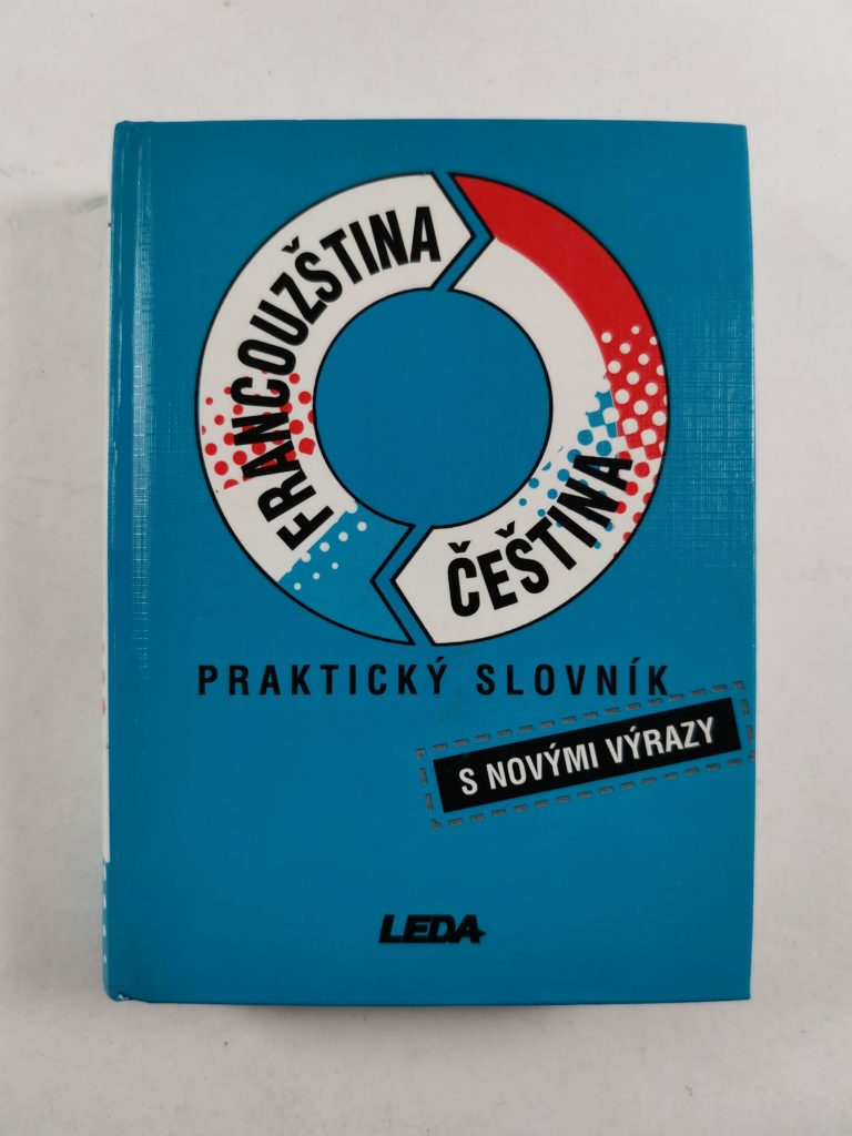 Levně Francouzština, čeština – Praktický slovník s novými výrazy