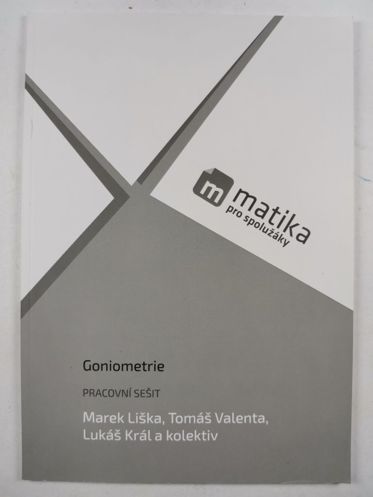 Levně Matika pro spolužáky: Goniometrie - Pracovní sešit Měkká 2016