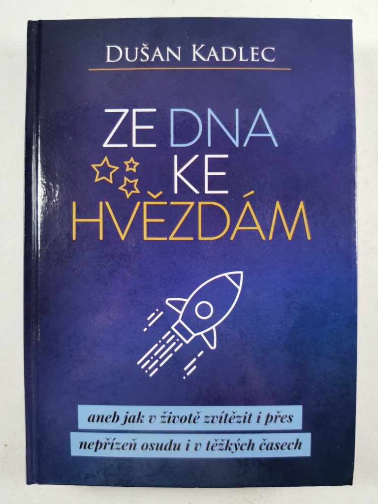 Levně Ze dna ke hvězdám aneb jak v životě zvítězit i přes nepřízeň osudu i v těžkých časech