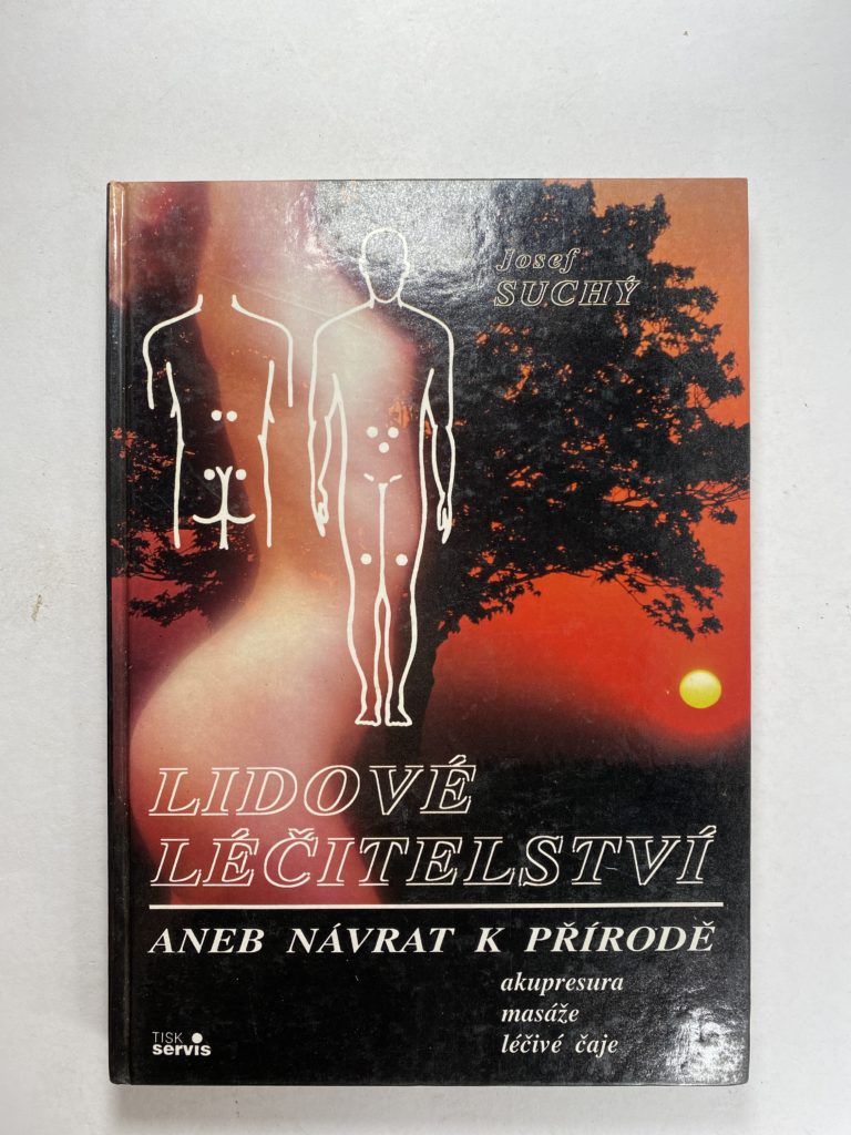 Lidové léčitelství aneb Návrat k přírodě