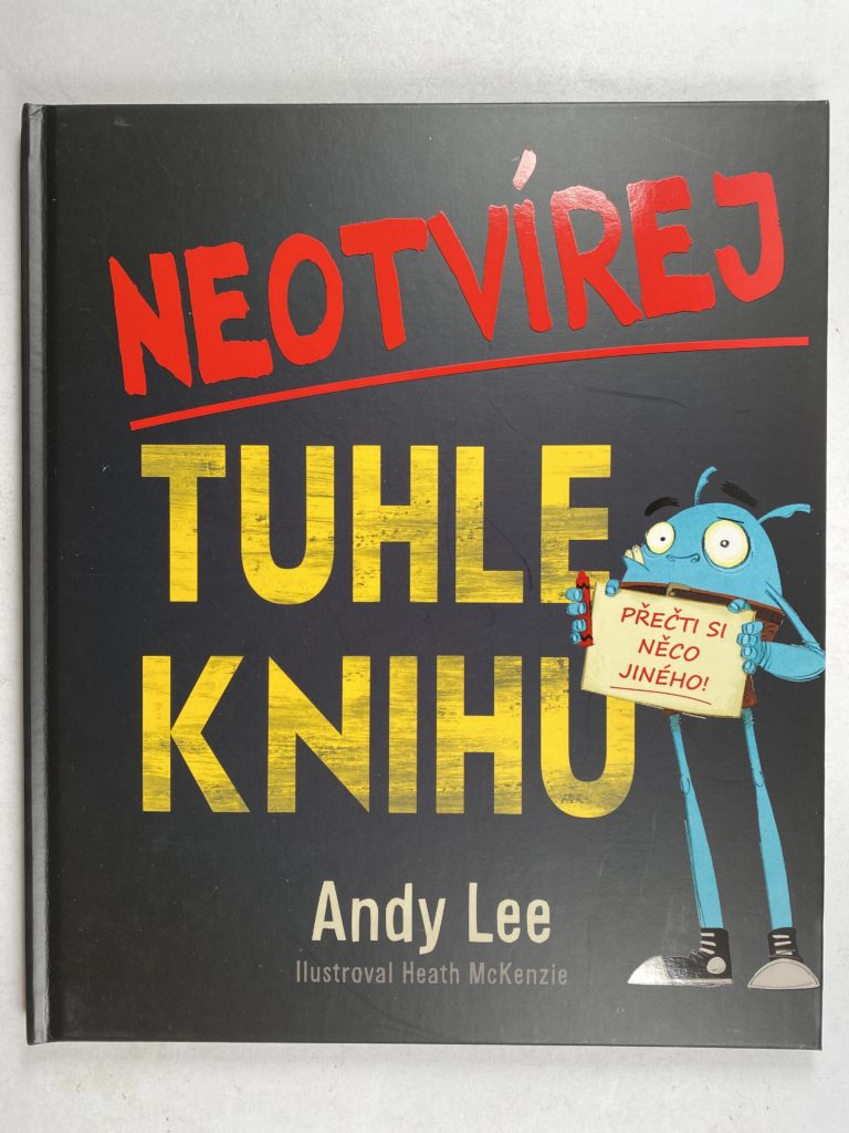 Levně Neotvírej tuhle knihu!