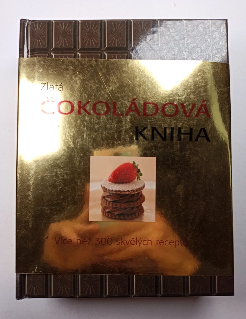 Levně Zlatá čokoládová kniha - Více než 300 skvělých receptů