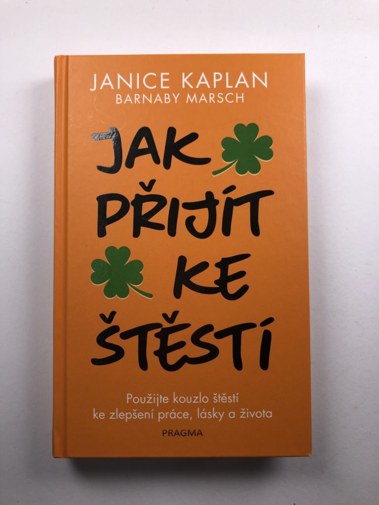 Jak přijít ke štěstí