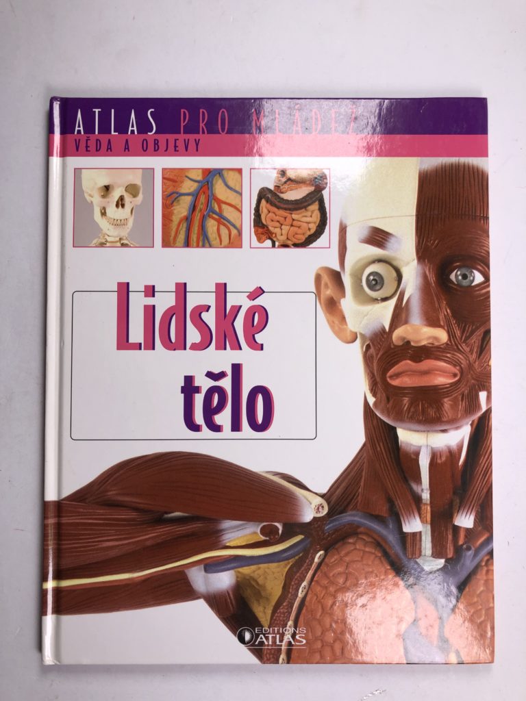 Levně Atlas pro mládež - Lidské tělo Pevná (2006)