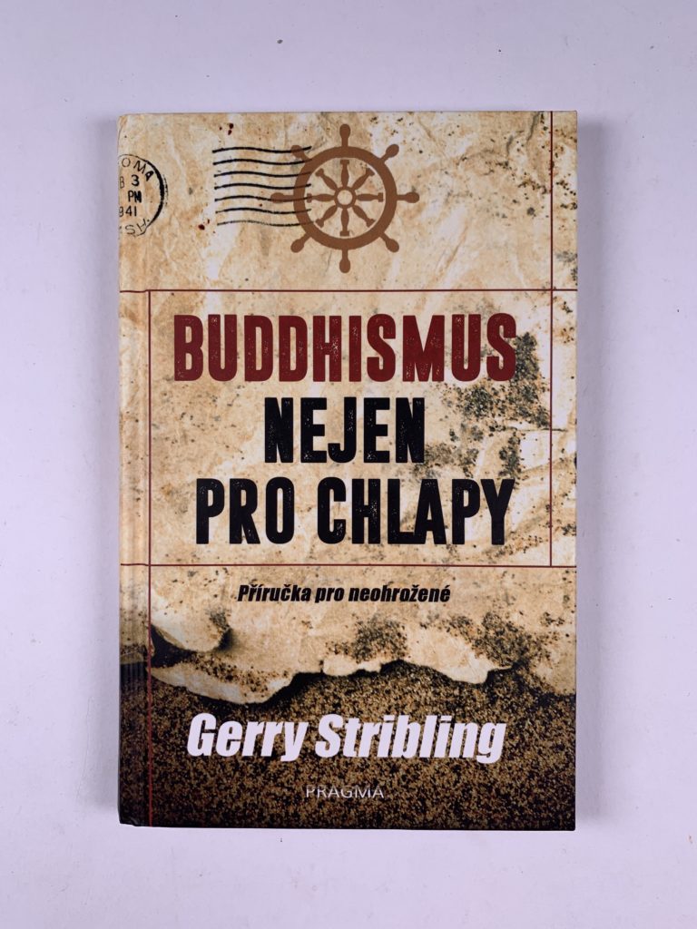 Levně Buddhismus nejen pro chlapy-Příručka pro neohrožené