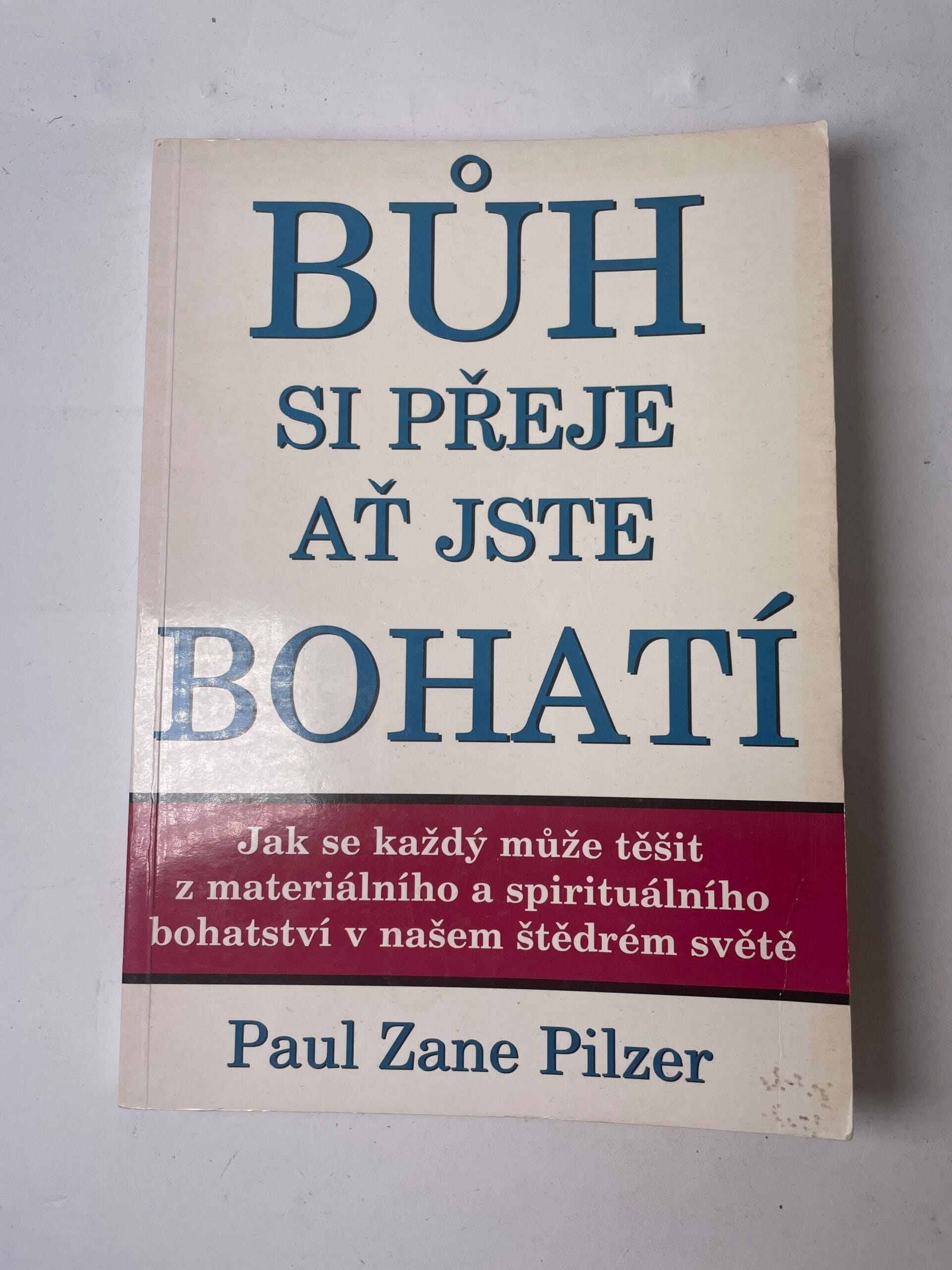 Bůh si přeje ať jste bohatí