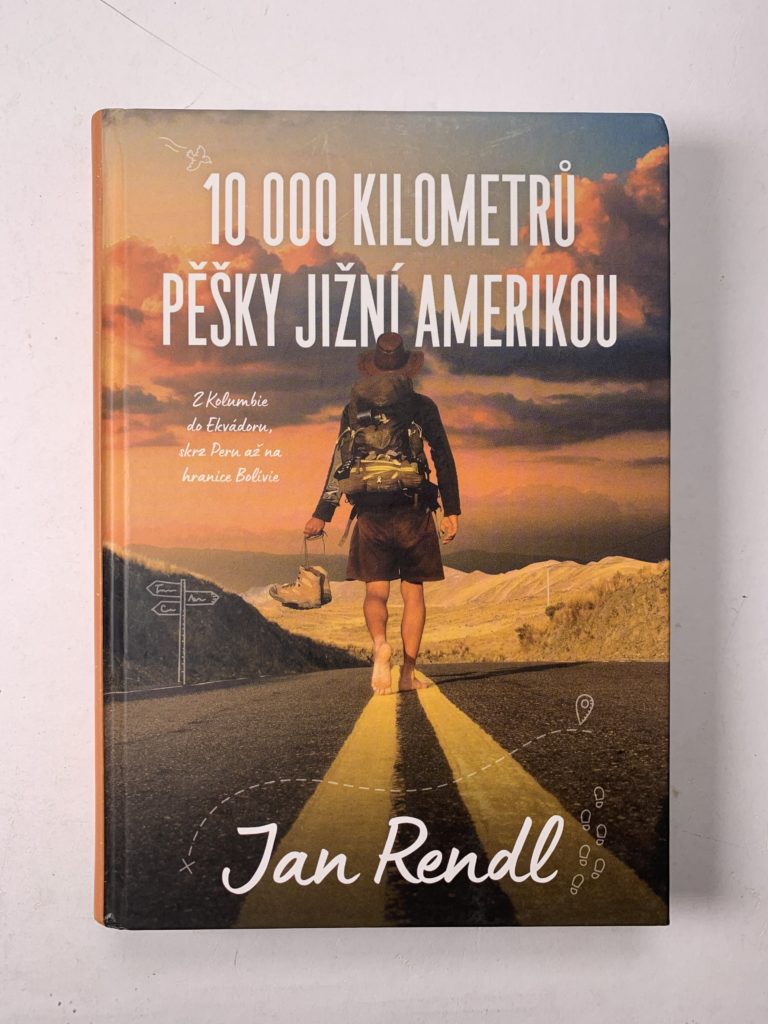 10 000 kilometrů pěšky Jižní Amerikou