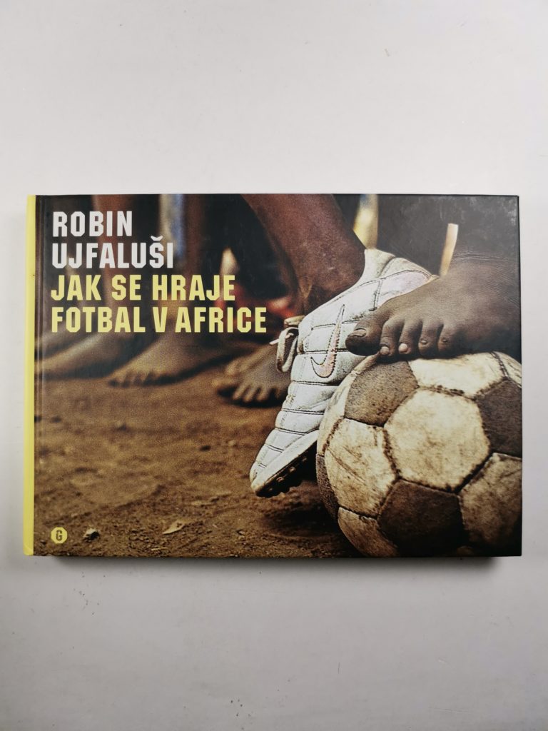 Jak se hraje fotbal v Africe