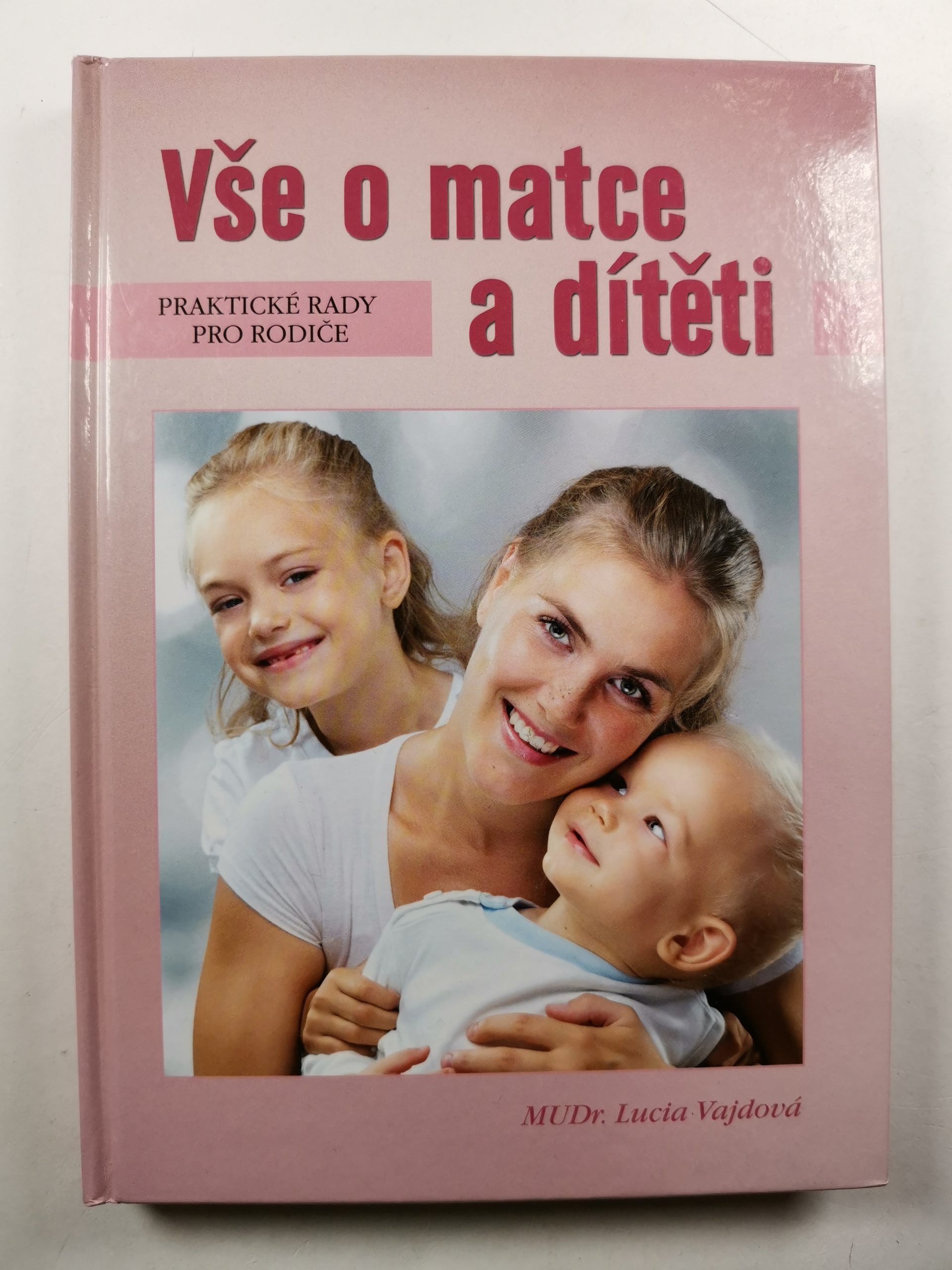 Levně Vše o matce a dítěti
