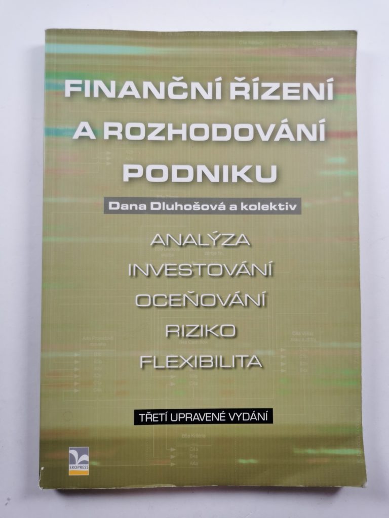 Finanční řízení a rozhodování podniku Měkká (2011)