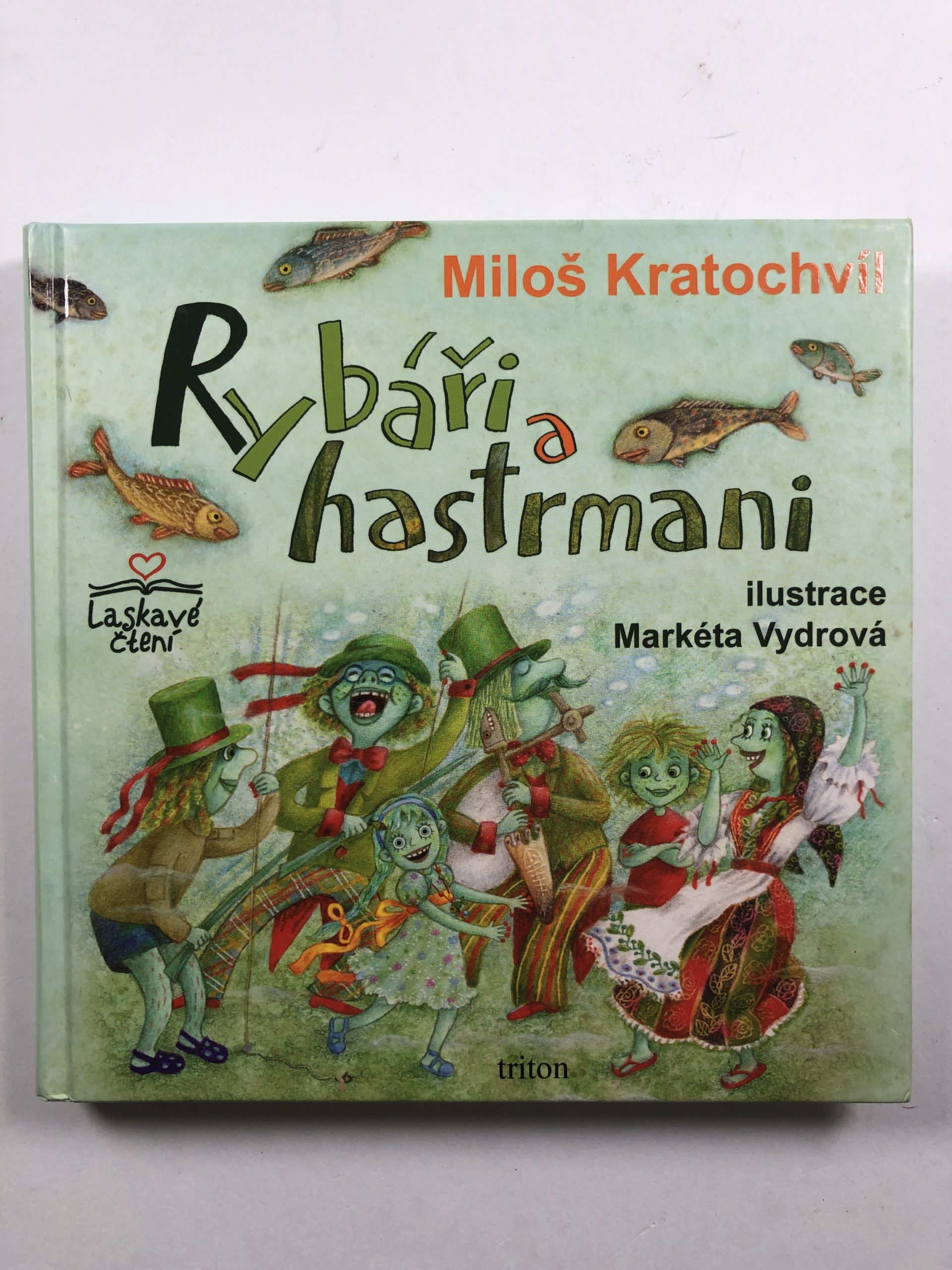 Rybáři a hastrmani Pevná 2012