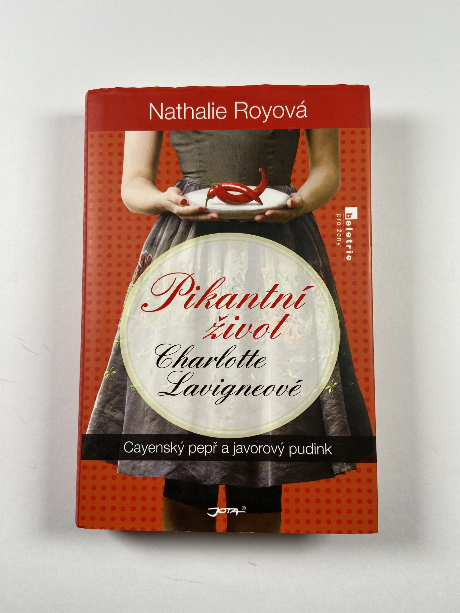 Pikantní život Charlotte Lavigneové. Cayenský pepř a javorový pudink