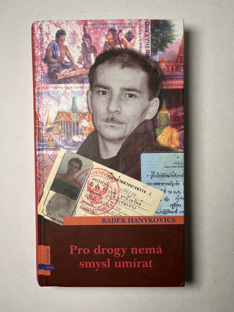 Levně Pro drogy nemá smysl umírat