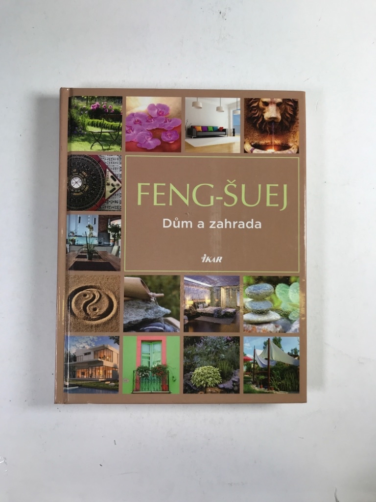 Levně Feng-šuej Dům a zahrada Pevná (2012)